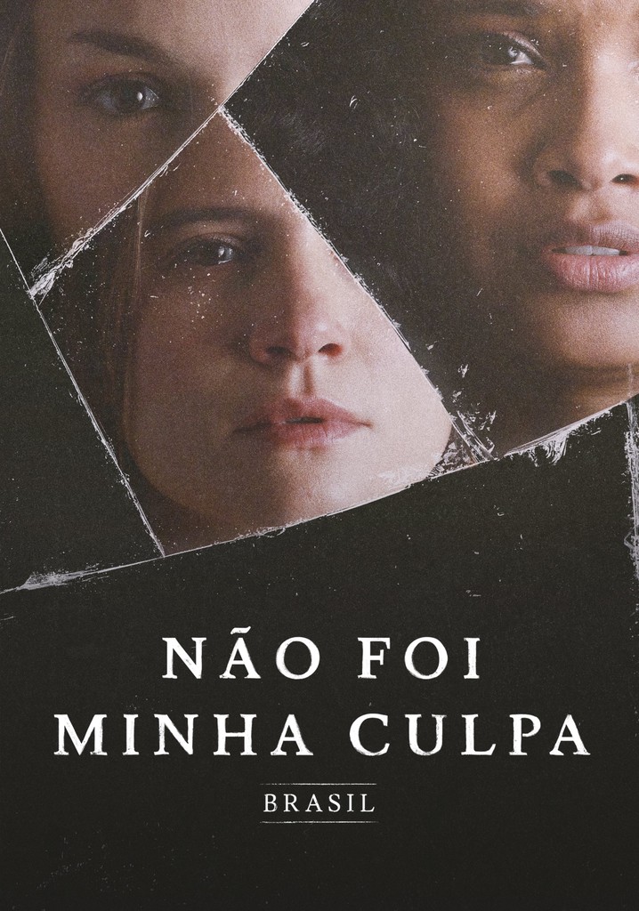 Assistir Não Foi Minha Culpa Brasil séries online